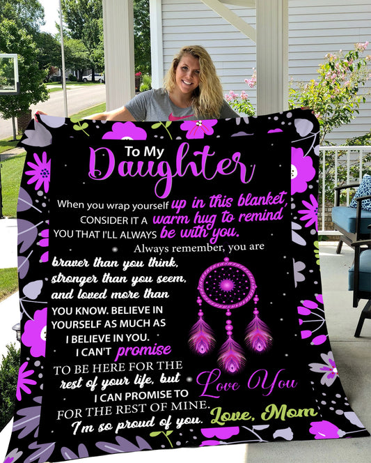 To My Daughter Blanket | Blanket for Daughter from Mom, Birthday Gift, Gift for Daughter, Baby, Engagement