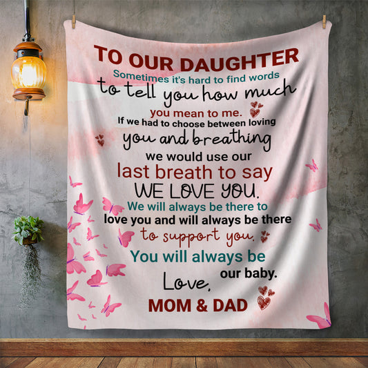 To Our Daughter Blanket | Blanket for Daughter from Mom, Birthday Gift, Gift for Daughter, Baby, Engagement