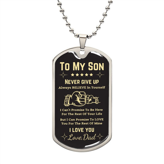 To My Son | Never Give Up | Dog Tag Necklace | Personalized Engraving On The Back