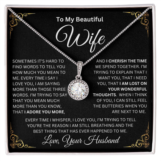 To My Beautiful Wife | Every Time I Say I Love You | Eternal Hope Necklace